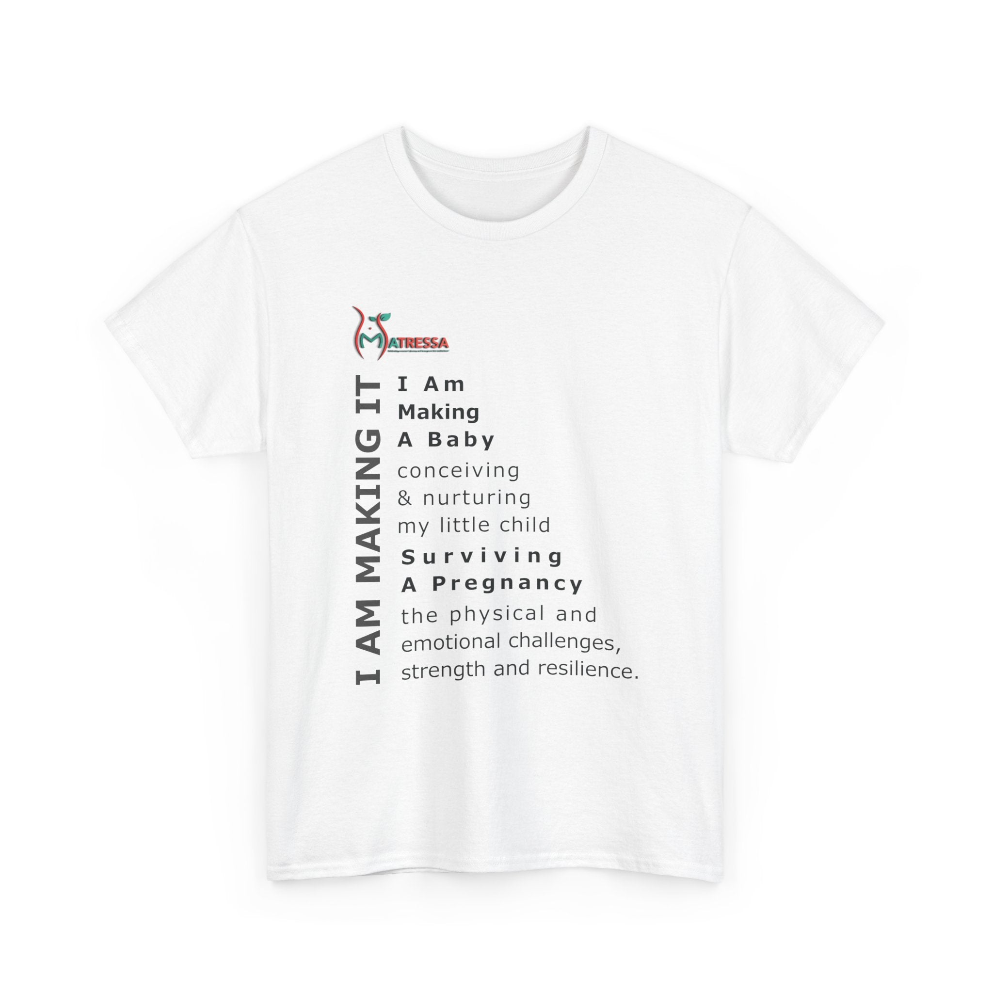 I’M MAKING IT T-Shirt – Pregnancy Shirt for Expecting Moms | Unisex Cotton Tee | Perfect Gift for Pregnancy
