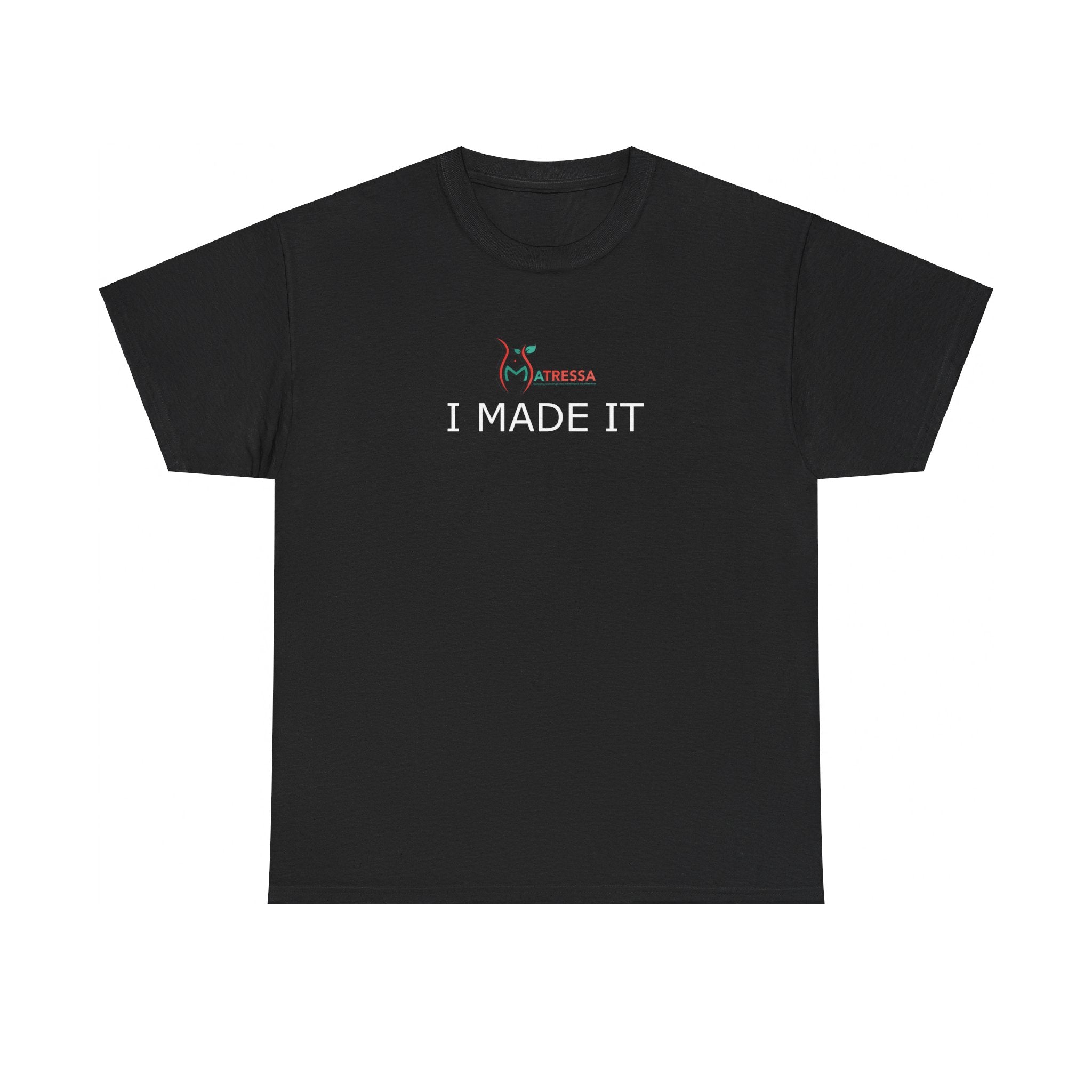 I Made It: High Quality Cotton Tee