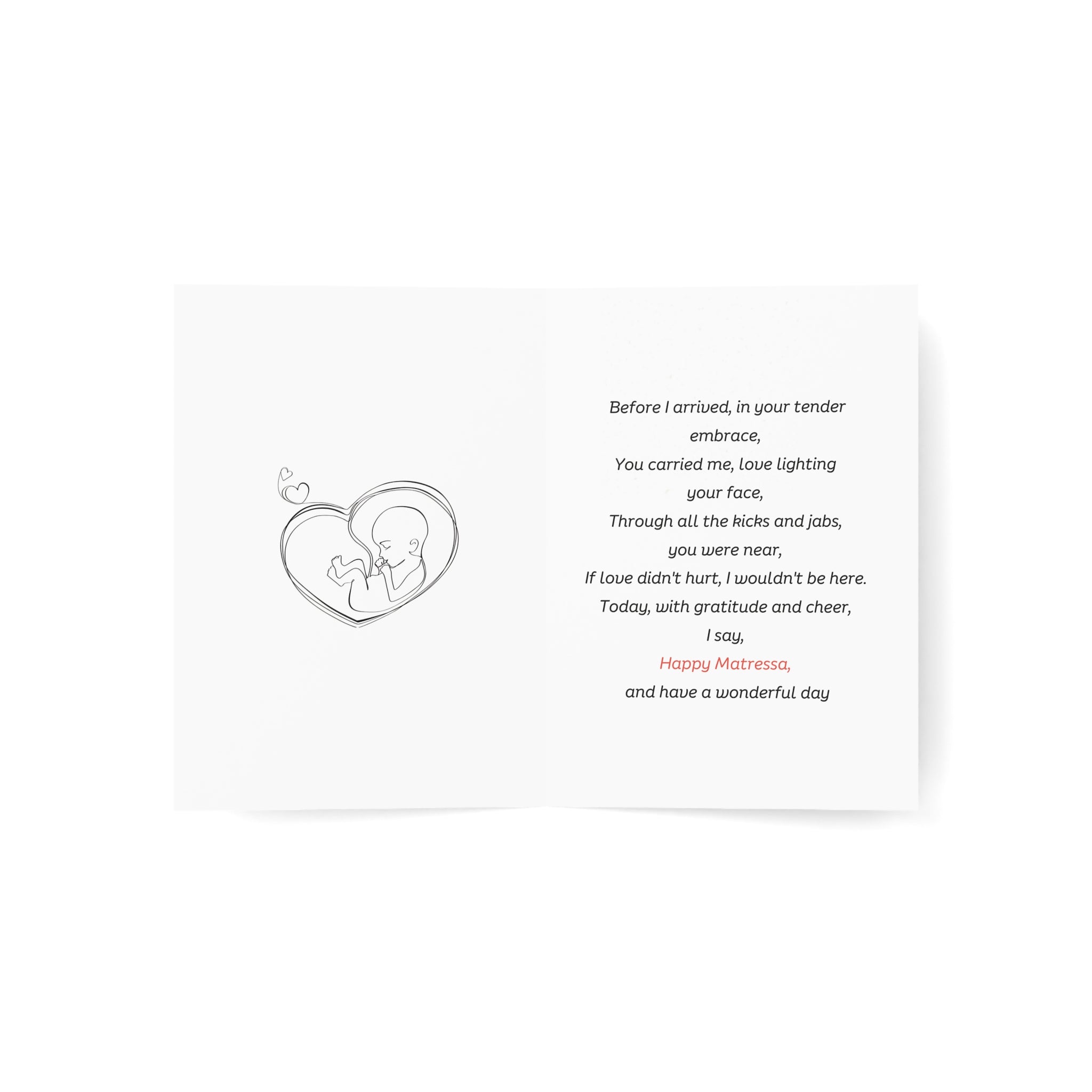 If Love Didn't Hurt, I Wouldn't Be Here: a Matressa card for your mother