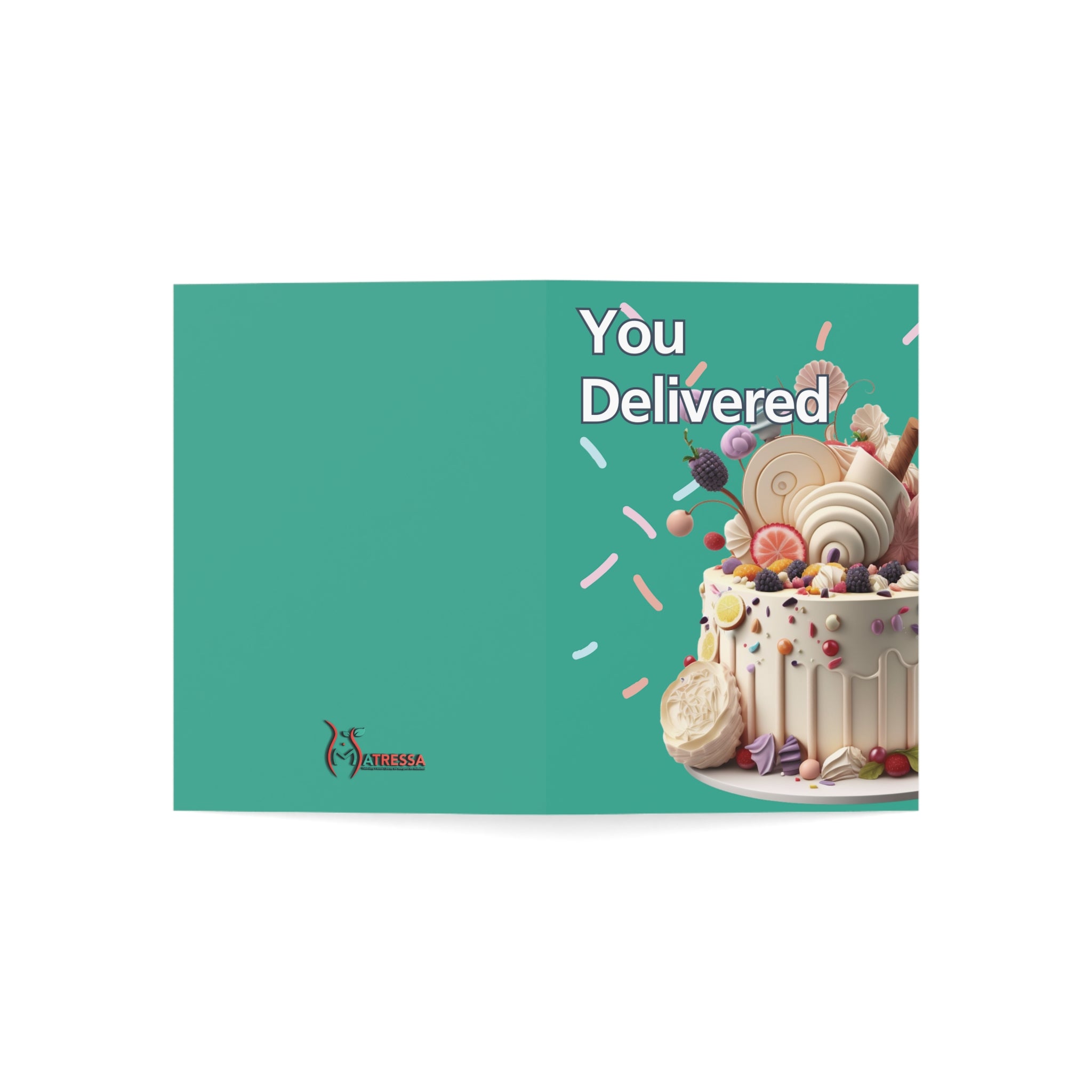 You Delivered: a Matressa card for your mother