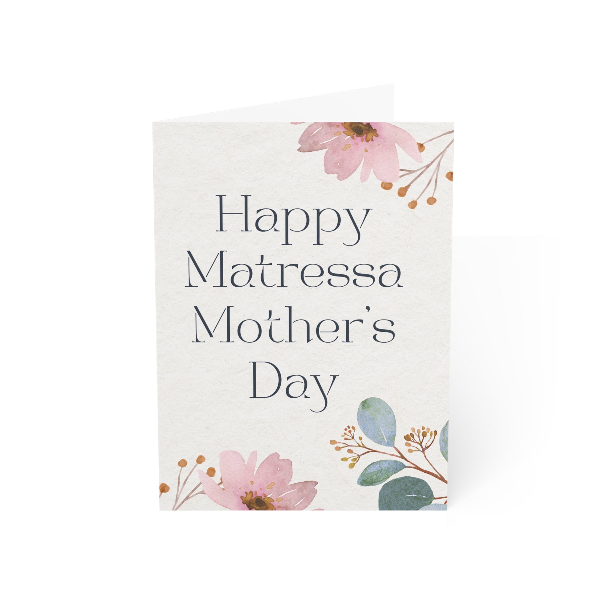 Matressa Mother's Day - Greeting Card
