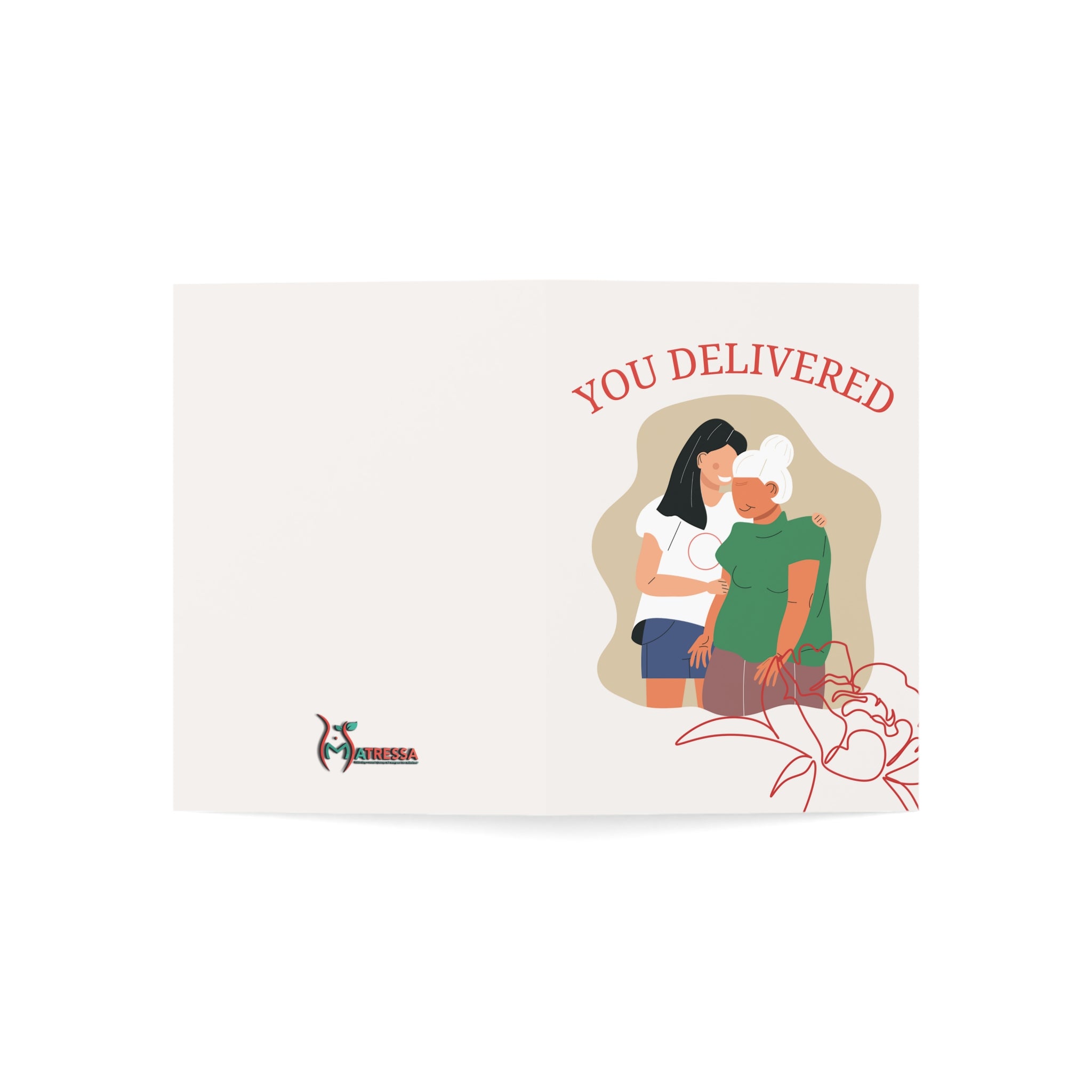 You Delivered: a Matressa card for your mother