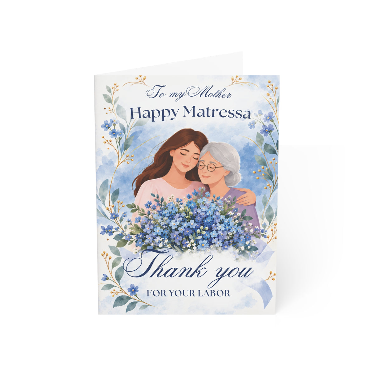 Thank You for Your Labor Matressa Day Greeting Card