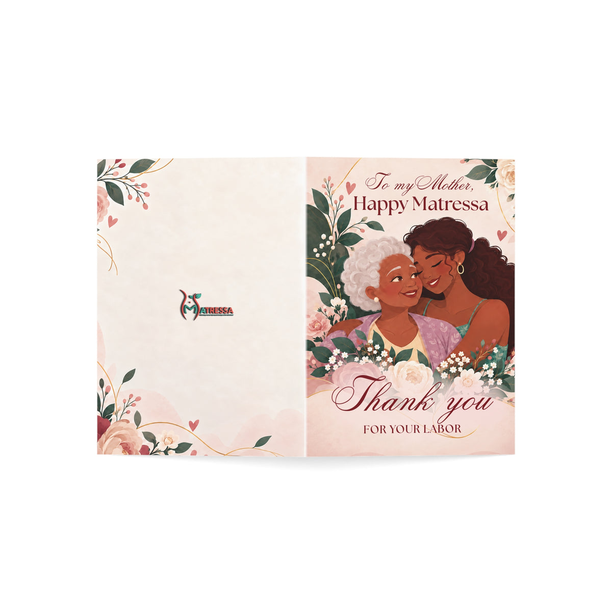 To My Mother Happy Matressa Thank You for Your Labor Greeting Card